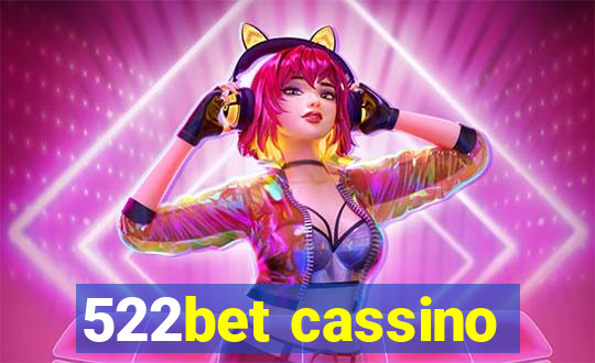 522bet cassino